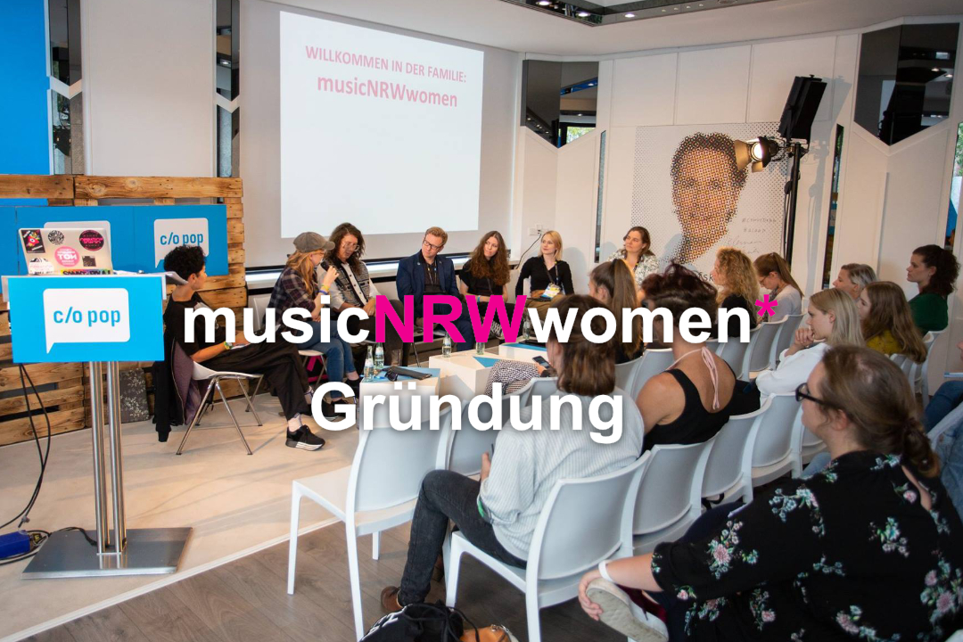 c/o pop Convention 2018 –  Gründung musicNRWwomen*